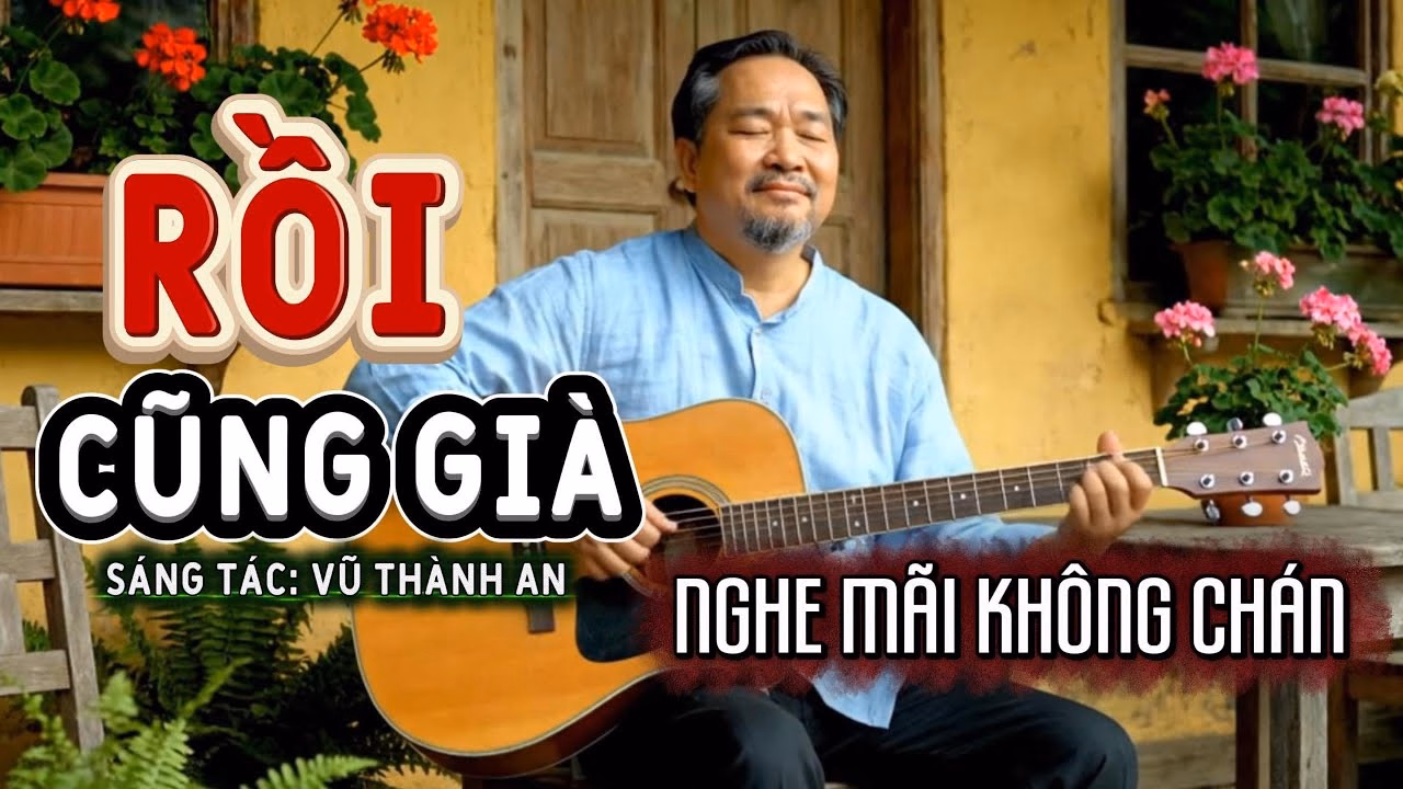 Rồi Cũng Già  (COVER) | Hát Quá Hay | Càng Nghe Càng Thấm | Ngày mai rồi mình cũng già ]