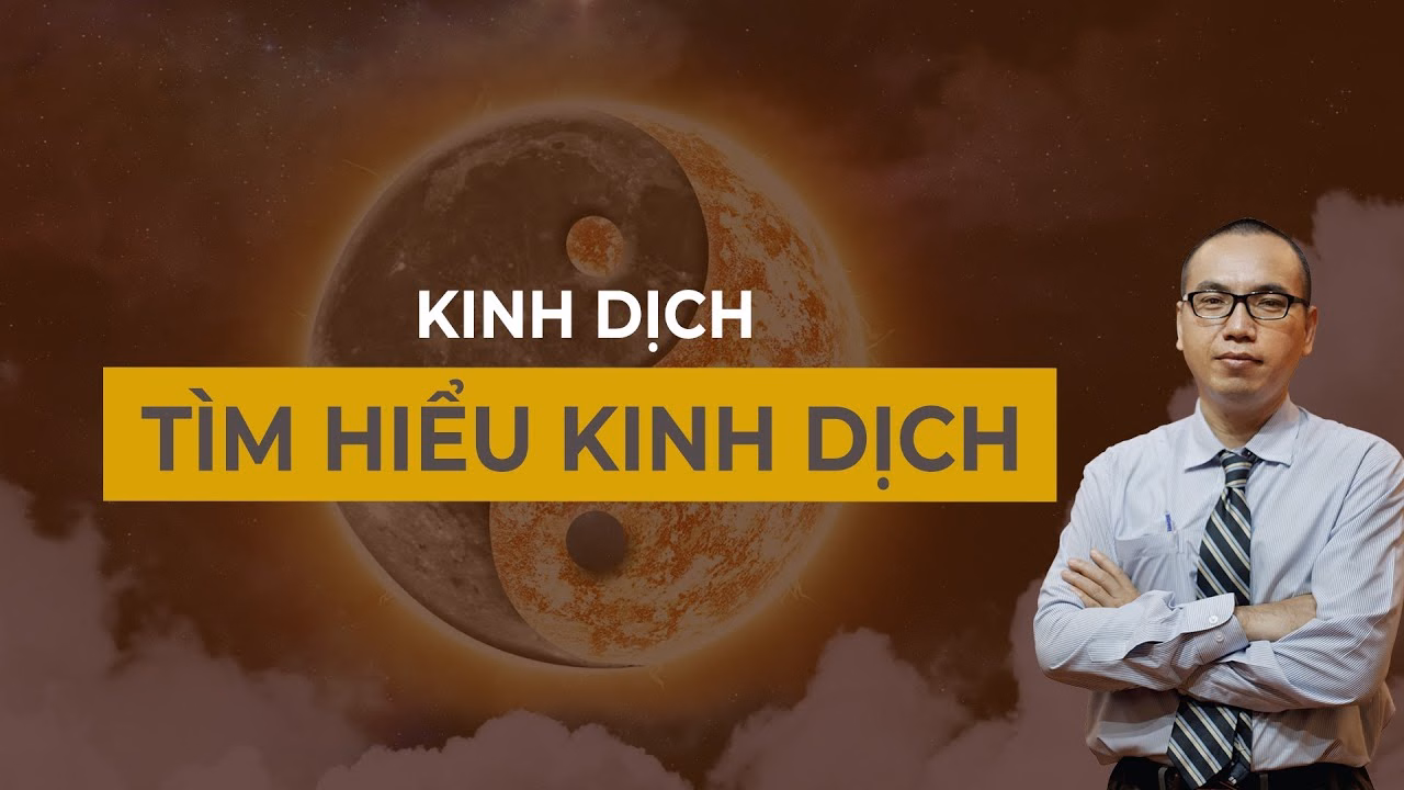 Bước đầu tìm hiểu Kinh dịch | Kinh Dịch - Trần Việt Quân